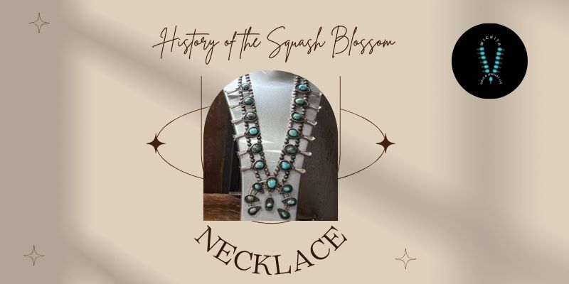 The History of the Native American Squash Blossom Necklace